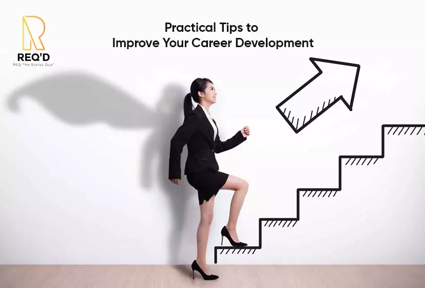 Practical Tips to Improve Your Career Development