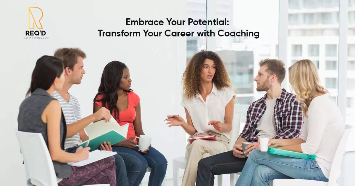 Embrace Your Potential: Transform Your Career with Coaching